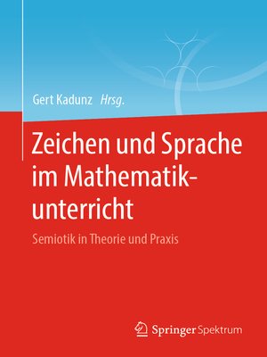 cover image of Zeichen und Sprache im Mathematikunterricht